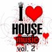 i-love-house-music-vol2
